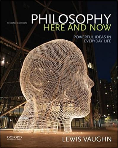 Philosophy Here and Now: Powerful Ideas in Everyday Life (2nd Edition) - Original PDF